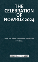 The Celebration of Nowruz 2024