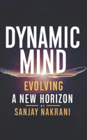 Dynamic Mind Evolving: A New Horizon