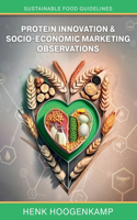 Protein Innovation & Socio-Economic Marketing Observations