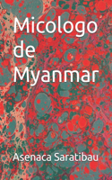 Micologo de Myanmar