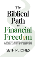 Biblical Path to Financial Freedom