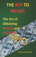 The Key to Riches
