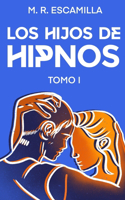 hijos de Hipnos - Tomo I: Descubrimiento