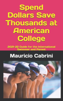 Spend Dollars Save Thousands at American College