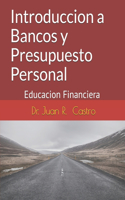 Introduccion a Bancos y Presupuesto Personal