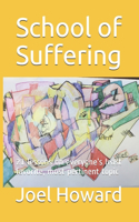 School of Suffering