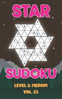 Star Sudoku Level 2: Medium Vol. 23: Play Star Sudoku Hoshi With Solutions Star Shape Grid Medium Level Volumes 1-40 Sudoku Variation Travel Friendly Paper Logic Games J