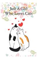 Just A Girl Who Loves Cats
