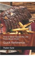 How a Steak Saved My Life From Black Mold