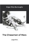 The Chessmen of Mars: Large Print