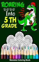 Roaring Into 5th Grade Mandala Coloring Book