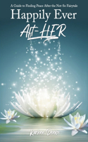 Happily Ever Aft-HER