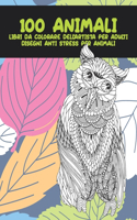 Libri da colorare dell'artista per adulti - Disegni Anti stress per animali - 100 Animali