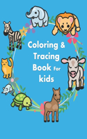 Coloring & Tracing Book For Kids