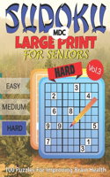MDC Sudoku Large Print For Seniors - Vol.3: 100 Puzzles For Improving Brain Health - HARD Level - Vol.3(MDC Sudoku Club)