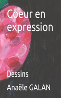 Coeur en expression: Dessins