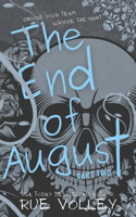 End of August (Part Two)