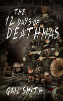 12 Days of Deathmas