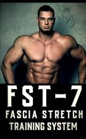 FST-7 Fascia Stretch Training