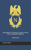 Documenti ufficiali e bollettini della Grande Armata
