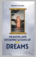 Meaning and Interpretation of 300 Dreams