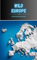 Wild Europe