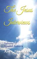 Jesus Interviews