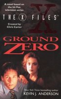 Ground Zero: (Book 3 The X-Files)