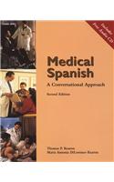 Medical Spanish: A Conversational Approach (with Audio CD) [With CD (Audio)]