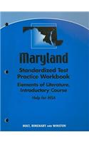 Maryland Elements of Literature Standardized Test Practice Workbook, Introductory Course: Help for MSA