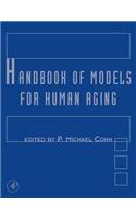 Handbook of Models for Human Aging