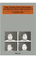 Time-Varying Image Processing and Moving Object Recognition, 4