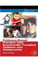 Evidence-Based Practice with Socially and Emotionally Troubled Children and Adolescents