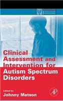 Clinical Assessment and Intervention for Autism Spectrum Disorders