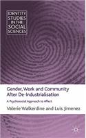 Gender, Work and Community After De-Industrialisation