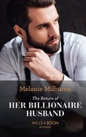 The Return of Her Billionaire Husband