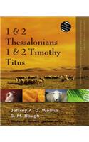 1 and 2 Thessalonians, 1 and 2 Timothy, Titus