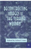 Deconstructing Images of the Turkish Woman