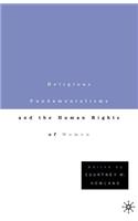 Religious Fundamentalisms and the Human Rights of Women