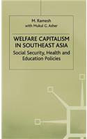 Welfare Capitalism in Southeast Asia