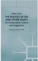 Politics of Sex and Other Essays