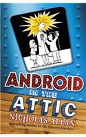 Android in the Attic
