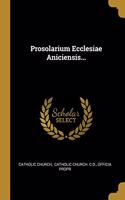 Prosolarium Ecclesiae Aniciensis...