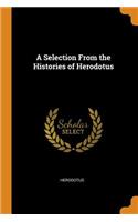 A Selection from the Histories of Herodotus