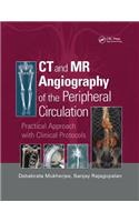 CT and MR Angiography of the Peripheral Circulation