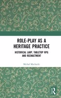 Role-play as a Heritage Practice