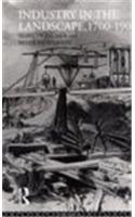 Industry in the Landscape, 1700-1900