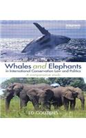 Whales and Elephants in International Conservation Law and Politics