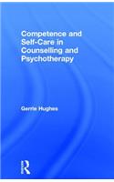 Competence and Self-Care in Counselling and Psychotherapy