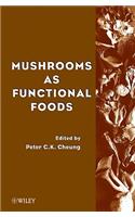 Mushrooms as Functional Foods